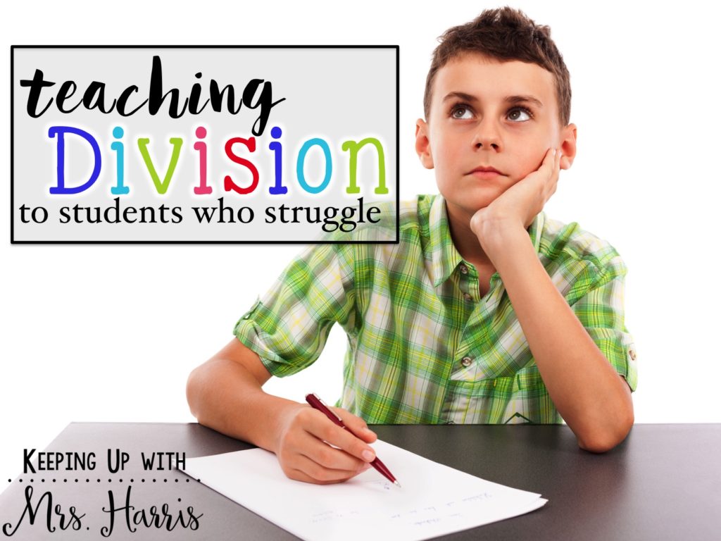 Teaching Division to students that struggle - how to teach division